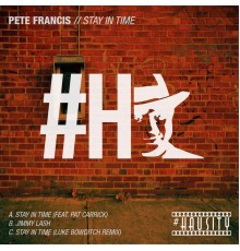 Pete Francis - Stay In Time