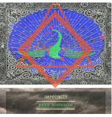 Pete Johnson - Imposingly