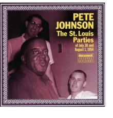 Pete Johnson - The St. Louis Parties