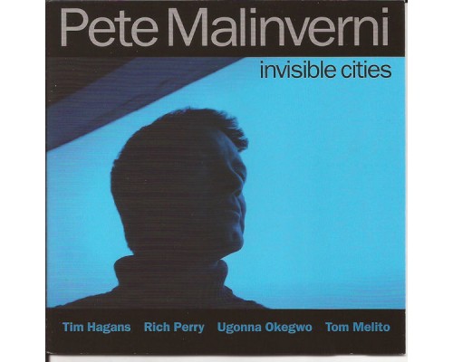 Pete Malinverni - Invisible Cities