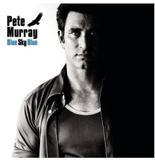 Pete Murray - Blue Sky Blue