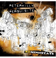 Pete Philly & Perquisite - Remindstate