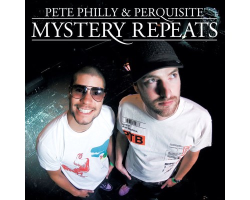 Pete Philly & Perquisite - Mystery Repeats