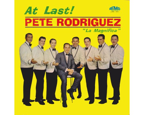 Pete Rodriguez - At Last!