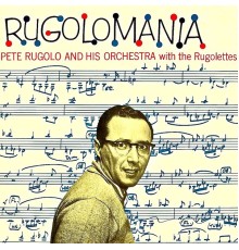 Pete Rugolo - Rugolomania! (Remastered)