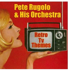 Pete Rugolo - Retro Tv Themes