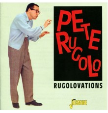 Pete Rugolo - Rugolovations