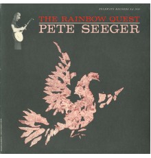 Pete Seeger - Rainbow Quest