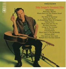 Pete Seeger - Pete Seeger's Greatest Hits