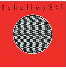 Pete Shelley - On Your Own