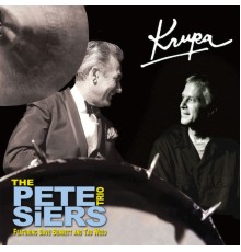 Pete Siers Trio - Krupa