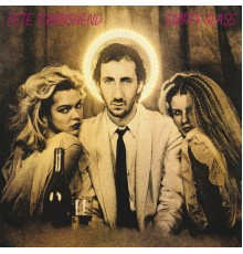 Pete Townshend - Empty Glass