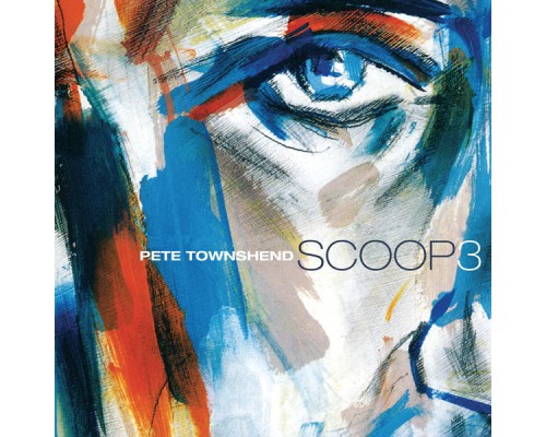 Pete Townshend - Scoop 3