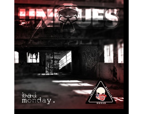 Pete Uniques - Bad Monday