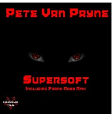 Pete Van Payne - Supersoft