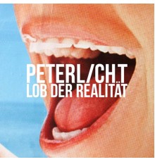 PeterLicht - Lob der Realität