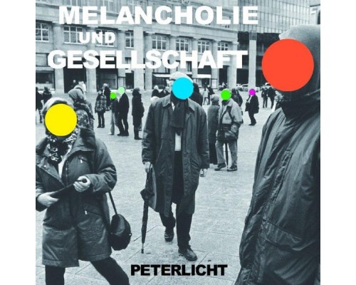 PeterLicht - Melancholie und Gesellschaft