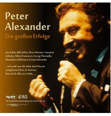 Peter Alexander - Die großen Erfolge