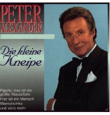 Peter Alexander - Die kleine Kneipe