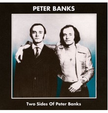 Peter Banks - Two Sides Of Peter Banks
