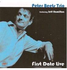 Peter Beets - First Date Live