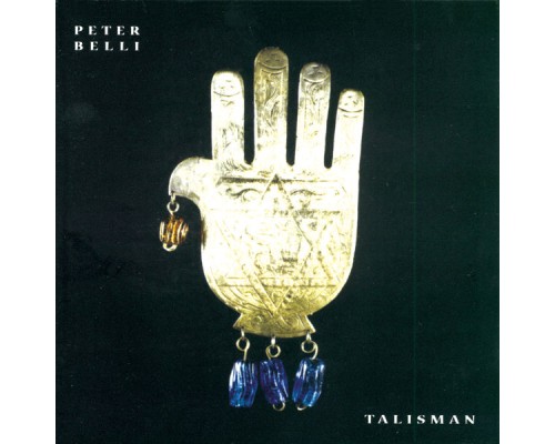 Peter Belli - Talisman (Album Version)