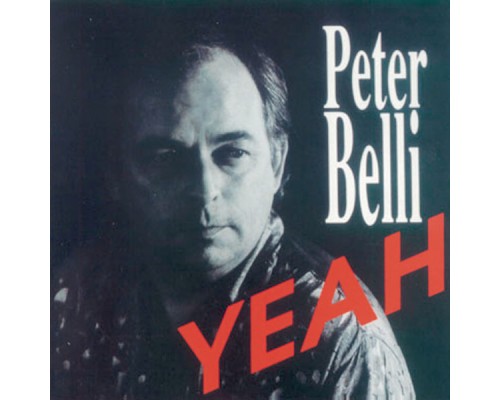 Peter Belli - Yeah (Album Version)