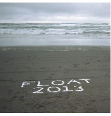 Peter Broderick - Float 2013 Addendum