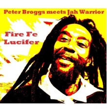 Peter Broggs - Fire Fe Lucifer