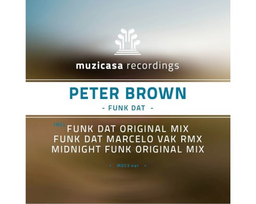 Peter Brown - Funk Dat