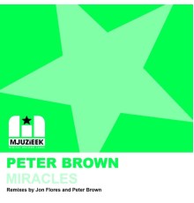 Peter Brown - Miracles