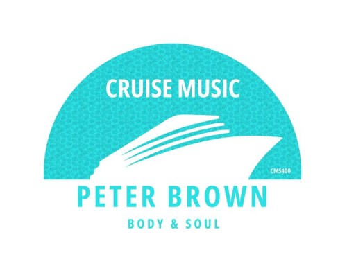 Peter Brown - Body & Soul