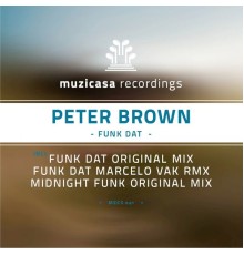 Peter Brown - Funk Dat