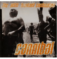 Peter Bruntnell - Cannibal