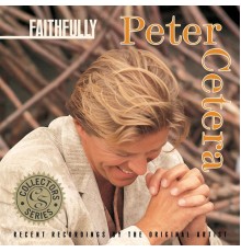 Peter Cetera - Faithfully