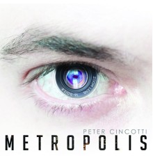 Peter Cincotti - Metropolis