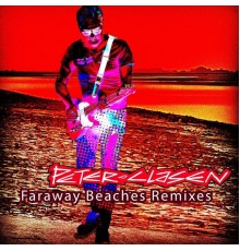 Peter Clasen - Faraway Beaches Remixes