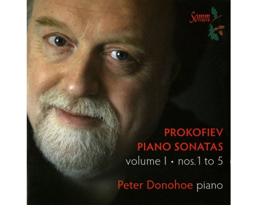 Peter Donohoe - Sergey Prokofiev : Piano Sonatas, Vol. 1