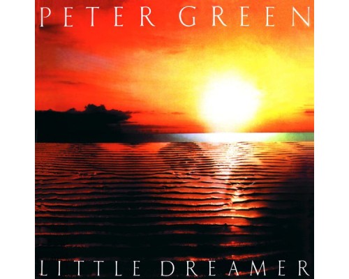 Peter Green - Little Dreamer