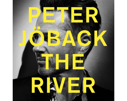 Peter Jöback - The River