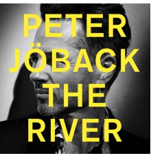 Peter Jöback - The River