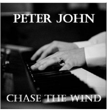 Peter John - Chase the Wind