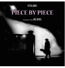 Peter John - Piece By Piece