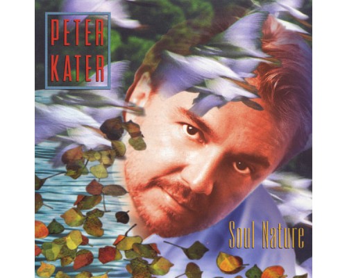 Peter Kater - Soul Nature