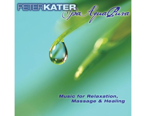 Peter Kater - Spa Aqua Pura