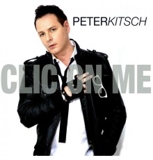 Peter Kitsch - Clic on Me