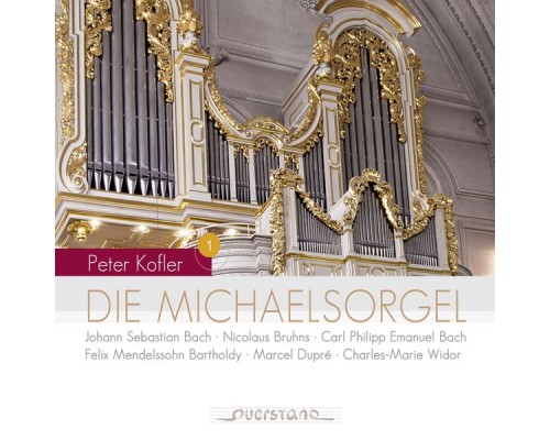 Peter Kofler - Die Michaelsorgel