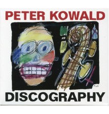 Peter Kowald - Peter Kowald: Discography