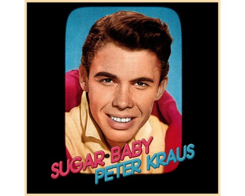 Peter Kraus - Sugar Baby