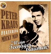 Peter Kraus - Wenn Teenager träumen